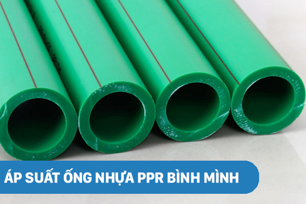 Áp suất ống nhựa PPR Bình Minh - Nhựa Bình Minh chính hãng
