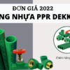 Công bố đơn Giá Ống Nhựa PPR Dekko 2022 đầy đủ nhất