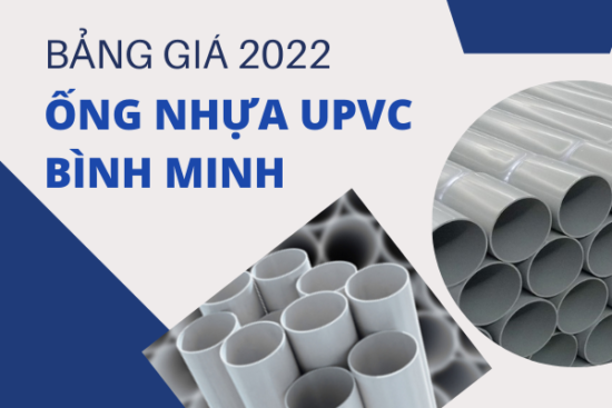 [Chiết khấu cao] Đơn Giá Ống Nhựa uPVC Bình Minh 2022 chính hãng