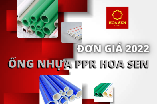 Bảng báo Giá Ống Nhựa PPR Hoa Sen 2022 chi tiết nhất.
