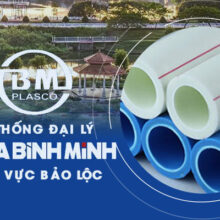 Hệ thống đại lý nhựa Bình Minh khu vực Bảo Lộc