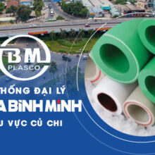 Hệ thống đại lý nhựa Bình Minh khu vực Củ Chi