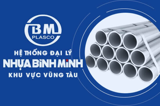 Hệ thống đại lý ống nhựa Bình Minh khu vực Vũng Tàu