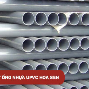 Ống nhựa uPVC Hoa Sen chịu được áp suất bao nhiêu