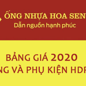 Giá Công Bố Ống Nhựa Và Phụ Kiện HDPE Hoa Sen 2025