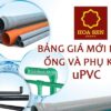 Bảng Báo Giá Ống Nhựa Và Phụ Kiện uPVC Hoa Sen Mới Nhất
