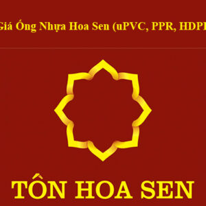 Bảng Giá Ống Nhựa Hoa Sen (uPVC, HDPE, PPR) Cập Nhật Mới Nhất 2021
