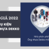 Công bố Giá Phụ Kiện Ống Nhựa Dekko 2022 cực chi tiết 1