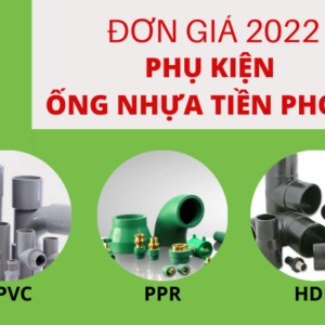 Báo Giá Phụ Kiện Ống Nhựa Tiền Phong 2022 – Giá cạnh tranh