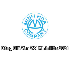 Bảng Giá Van Nước Minh Hòa – Vòi Nước Minh Hòa 2021