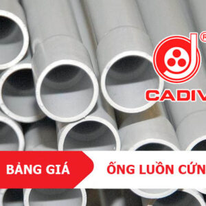 [Báo Giá] Ống Luồn Dây Điện Tròn Cứng – CADIVI