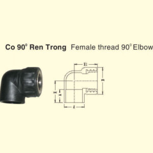 Đơn Giá – Nối Góc 90º Ren Trong – Nhựa HDPE Đệ Nhất (Đúc, Lắp Ngoài)