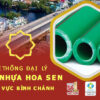 Top 10 đại lý cung cấp ống nhựa Hoa Sen tốt nhất tại Bình Chánh 2