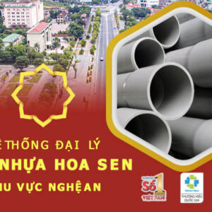 Kênh phân phối – Hệ thống chi nhánh ống Hoa Sen tại Nghệ An