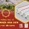 Đại lý ống nhựa Hoa Sen tại khu vực Tiền Giang – Cập nhật mới nhất 2
