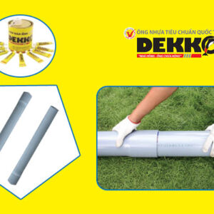 Cập Nhật Giá: Phụ Tùng Ống Dekko – Keo Dán Nhựa uPVC