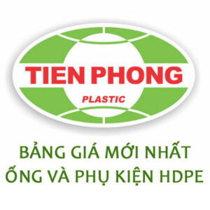 Bảng Báo Giá Ống Nước Và Phụ Kiện HDPE Tiền Phong Mới Nhất