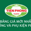 Báo Giá Ống Nhựa Và Phụ Kiện PPR Tiền Phong Mới Nhất 2
