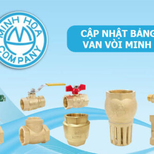 Bảng Giá Van Minh Hòa 2021 [Giá Tốt]