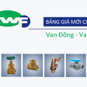 [CẬP NHẬT] Bảng Giá Van Wufeng – Van Nước – Van Đồng – Van Nhựa