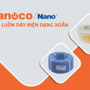 [Giá Bán] Ống Luồn Dây Điện Dạng Xoắn Nanoco – Chiết Khấu Cao