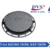 [Đơn Giá] Nắp Hố Ga Khung Tròn, Nắp Tròn – Thương Hiệu Shinyi
