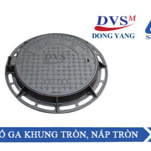 [Đơn Giá] Nắp Hố Ga Khung Tròn, Nắp Tròn – Thương Hiệu Shinyi