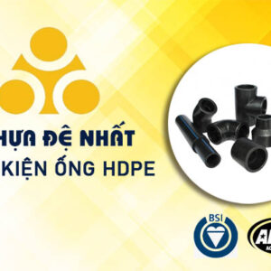 Đơn Giá Phụ Kiện Ống HDPE Đệ Nhất (Cập Nhật Giá Tốt)