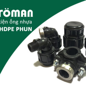 [Đơn Giá] Phụ Kiện Ép Phun HDPE – Ống Nhựa Stroman