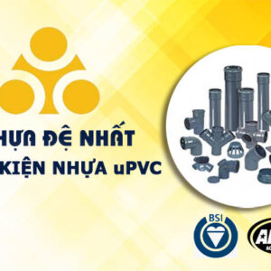 Đơn Giá Phụ Kiện Ống uPVC Đệ Nhất (Cập Nhật Giá Tốt)