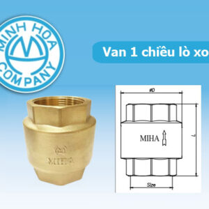[Cập Nhật Giá] Van 1 Chiều Đồng Lò Xo MIHA Minh Hòa